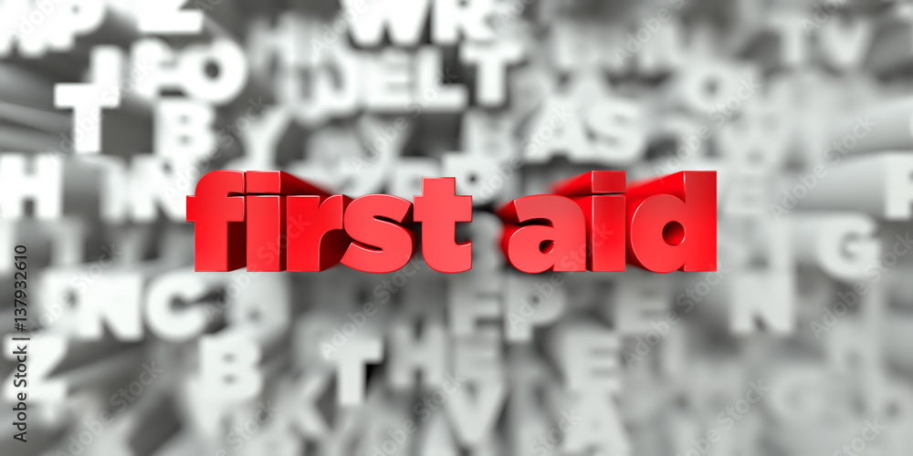 Fototapete first aid - red text on typography background - 3d rendered royalty free stock image. this image can
