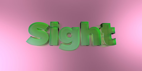 Sight - colorful glass text on vibrant background - 3D rendered royalty free stock image.