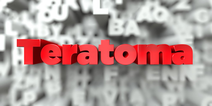 Teratoma -  Red text on typography background - 3D rendered royalty free stock image. This image can be used for an online website banner ad or a print postcard.