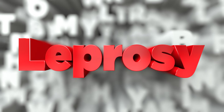 Leprosy -  Red text on typography background - 3D rendered royalty free stock image. This image can be used for an online website banner ad or a print postcard.