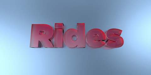 Rides - colorful glass text on vibrant background - 3D rendered royalty free stock image.