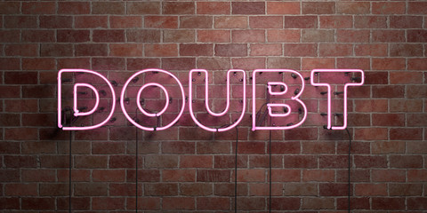 DOUBT - fluorescent Neon tube Sign on brickwork - Front view - 3D rendered royalty free stock picture. Can be used for online banner ads and direct mailers..