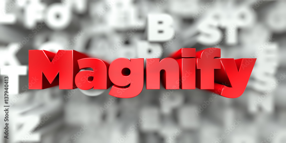 Fototapete magnify - red text on typography background - 3d rendered royalty free stock image. this image can b