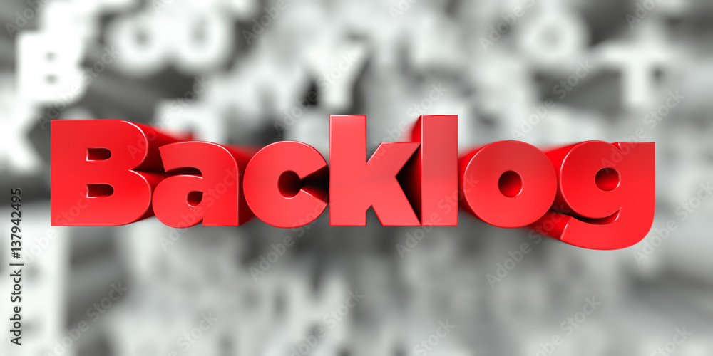 Fototapete backlog - red text on typography background - 3d rendered royalty free stock image. this image can b