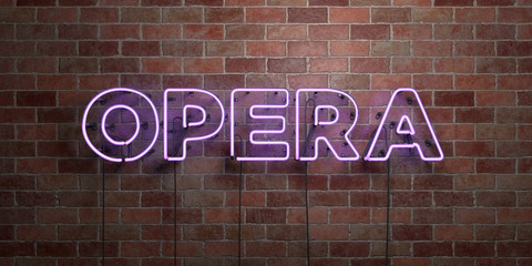 Obraz premium OPERA - fluorescent Neon tube Sign on brickwork - Front view - 3D rendered royalty free stock picture. Can be used for online banner ads and direct mailers..