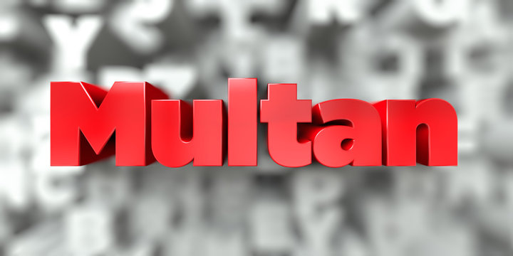 Multan -  Red text on typography background - 3D rendered royalty free stock image. This image can be used for an online website banner ad or a print postcard.