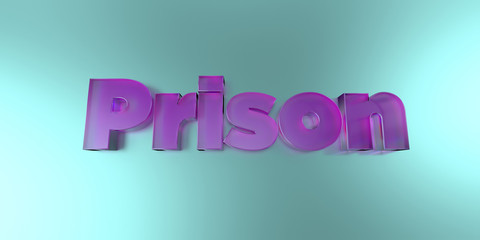Prison - colorful glass text on vibrant background - 3D rendered royalty free stock image.