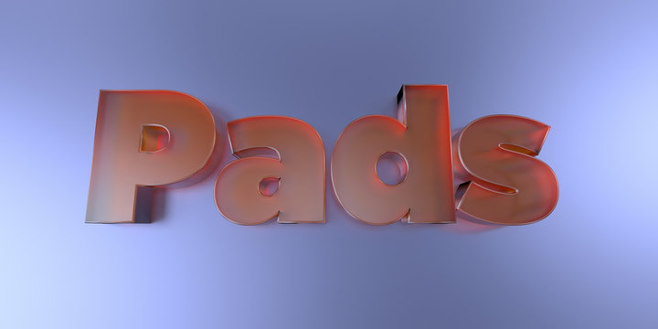 Pads - colorful glass text on vibrant background - 3D rendered royalty free stock image.