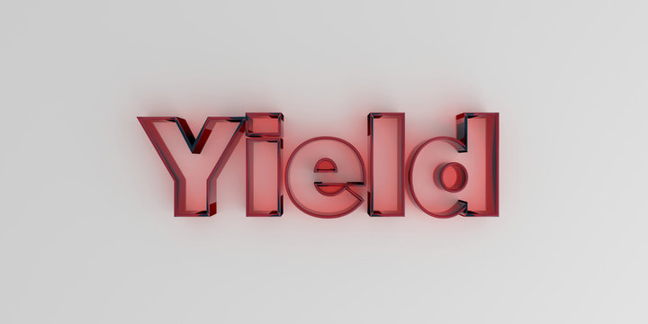 Yield - Red glass text on white background - 3D rendered royalty free stock image.