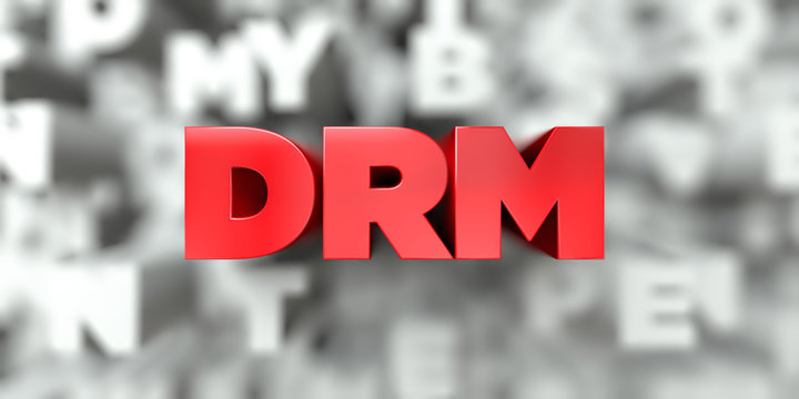 DRM -  Red text on typography background - 3D rendered royalty free stock image. This image can be used for an online website banner ad or a print postcard.