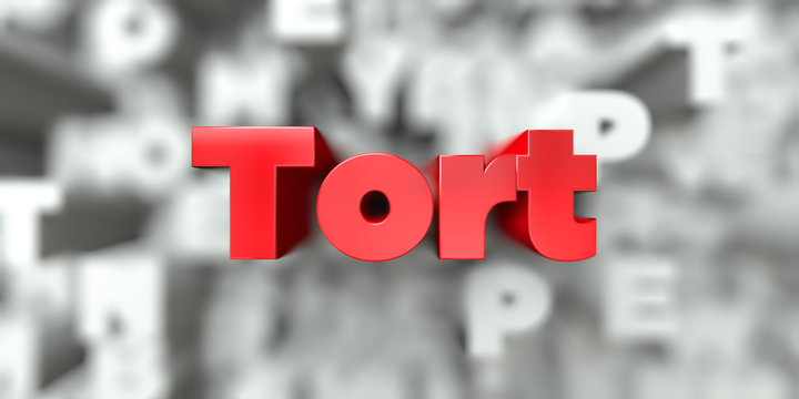 Tort -  Red text on typography background - 3D rendered royalty free stock image. This image can be used for an online website banner ad or a print postcard.