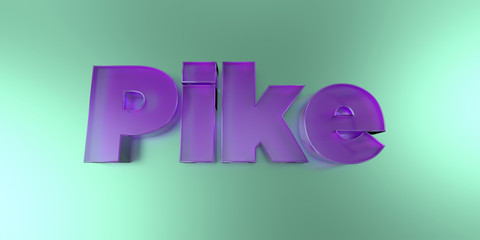 Pike - colorful glass text on vibrant background - 3D rendered royalty free stock image.