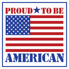 Proud to be American