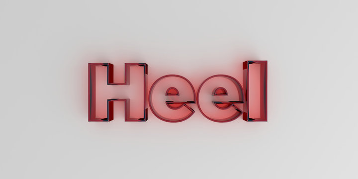 Heel - Red glass text on white background - 3D rendered royalty free stock image.