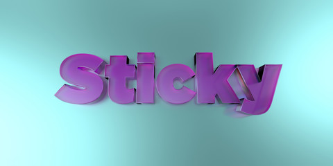 Sticky - colorful glass text on vibrant background - 3D rendered royalty free stock image.