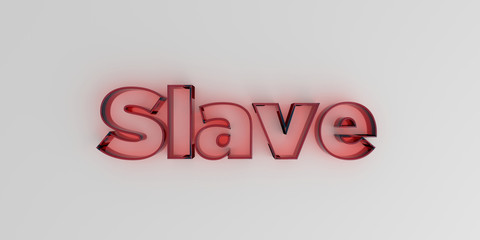 Slave - Red glass text on white background - 3D rendered royalty free stock image.