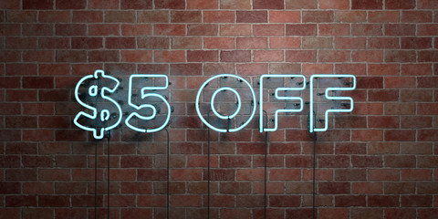 Fototapeta na wymiar $5 OFF - fluorescent Neon tube Sign on brickwork - Front view - 3D rendered royalty free stock picture. Can be used for online banner ads and direct mailers..