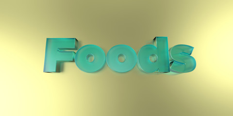 Foods - colorful glass text on vibrant background - 3D rendered royalty free stock image.