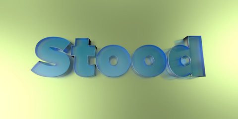 Stood - colorful glass text on vibrant background - 3D rendered royalty free stock image.
