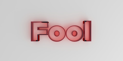 Fool - Red glass text on white background - 3D rendered royalty free stock image.