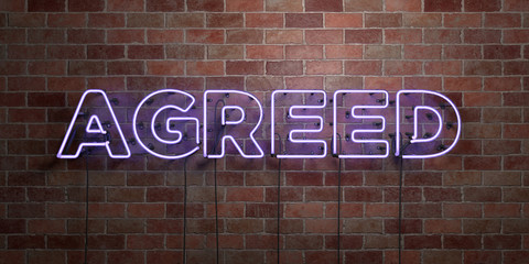 AGREED - fluorescent Neon tube Sign on brickwork - Front view - 3D rendered royalty free stock picture. Can be used for online banner ads and direct mailers..