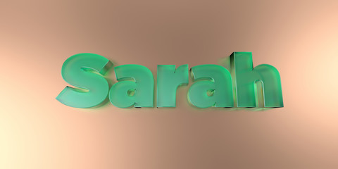 Sarah - colorful glass text on vibrant background - 3D rendered royalty free stock image.