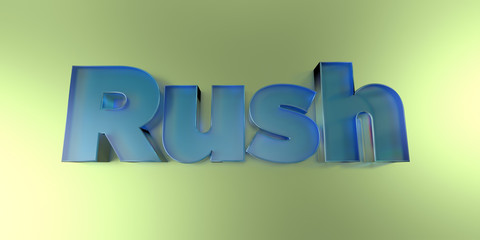 Rush - colorful glass text on vibrant background - 3D rendered royalty free stock image.