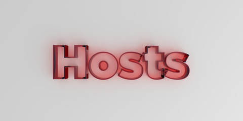 Hosts - Red glass text on white background - 3D rendered royalty free stock image.