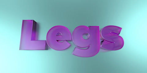 Legs - colorful glass text on vibrant background - 3D rendered royalty free stock image.
