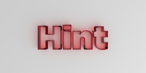 Hint - Red glass text on white background - 3D rendered royalty free stock image.