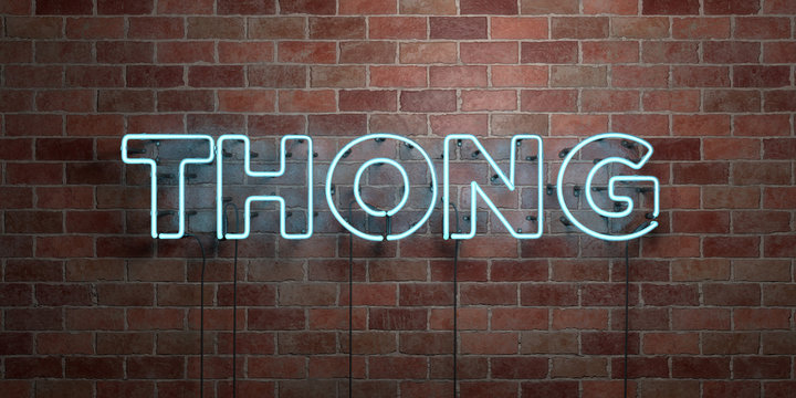 THONG - fluorescent Neon tube Sign on brickwork - Front view - 3D rendered royalty free stock picture. Can be used for online banner ads and direct mailers..