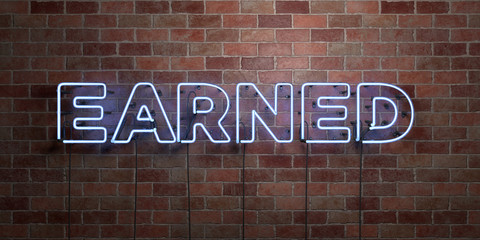 EARNED - fluorescent Neon tube Sign on brickwork - Front view - 3D rendered royalty free stock picture. Can be used for online banner ads and direct mailers..
