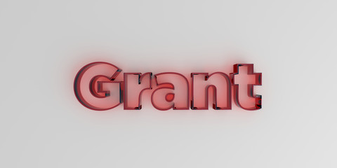 Grant - Red glass text on white background - 3D rendered royalty free stock image.