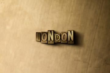 LONDON - close-up of grungy vintage typeset word on metal backdrop. Royalty free stock illustration.  Can be used for online banner ads and direct mail.
