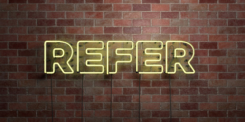 REFER - fluorescent Neon tube Sign on brickwork - Front view - 3D rendered royalty free stock picture. Can be used for online banner ads and direct mailers..