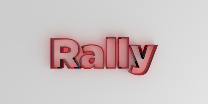 Rally - Red glass text on white background - 3D rendered royalty free stock image.