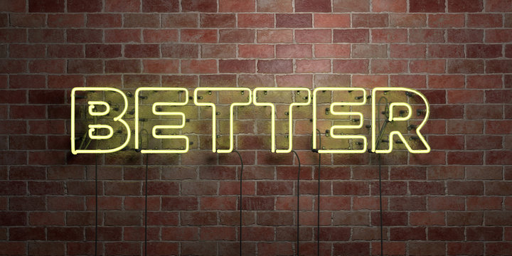 BETTER - fluorescent Neon tube Sign on brickwork - Front view - 3D rendered royalty free stock picture. Can be used for online banner ads and direct mailers..
