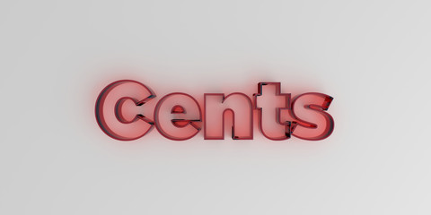 Cents - Red glass text on white background - 3D rendered royalty free stock image.