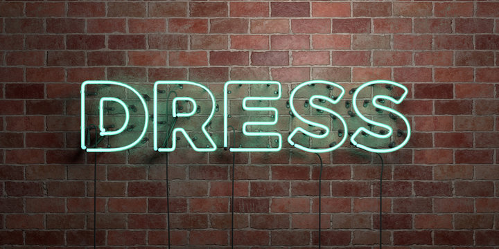 DRESS - fluorescent Neon tube Sign on brickwork - Front view - 3D rendered royalty free stock picture. Can be used for online banner ads and direct mailers..