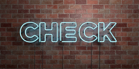 CHECK - fluorescent Neon tube Sign on brickwork - Front view - 3D rendered royalty free stock picture. Can be used for online banner ads and direct mailers..