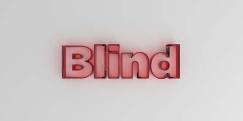 Blind - Red glass text on white background - 3D rendered royalty free stock image.