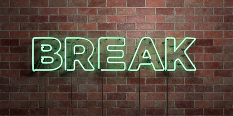 Fototapeta na wymiar BREAK - fluorescent Neon tube Sign on brickwork - Front view - 3D rendered royalty free stock picture. Can be used for online banner ads and direct mailers..