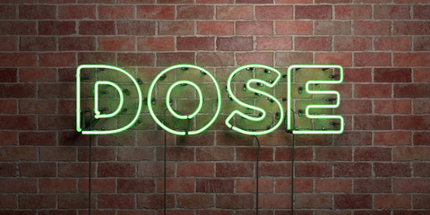 DOSE - fluorescent Neon tube Sign on brickwork - Front view - 3D rendered royalty free stock picture. Can be used for online banner ads and direct mailers..