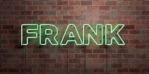 Obraz premium FRANK - fluorescent Neon tube Sign on brickwork - Front view - 3D rendered royalty free stock picture. Can be used for online banner ads and direct mailers..