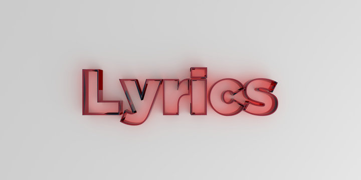 Lyrics - Red glass text on white background - 3D rendered royalty free stock image.