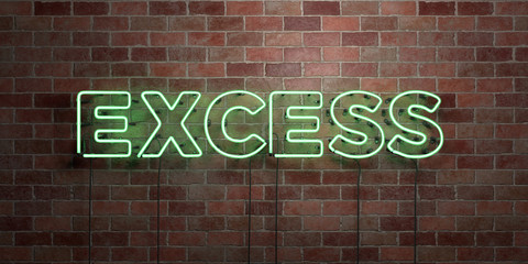EXCESS - fluorescent Neon tube Sign on brickwork - Front view - 3D rendered royalty free stock picture. Can be used for online banner ads and direct mailers..