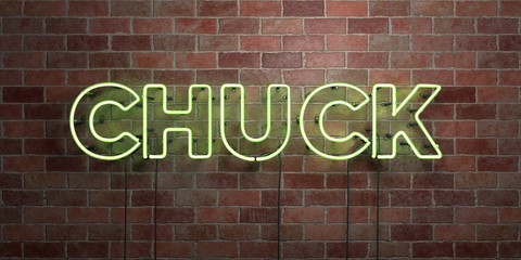 Fototapeta premium CHUCK - fluorescent Neon tube Sign on brickwork - Front view - 3D rendered royalty free stock picture. Can be used for online banner ads and direct mailers..
