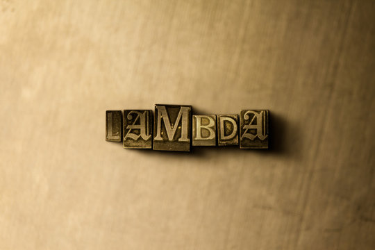 LAMBDA - close-up of grungy vintage typeset word on metal backdrop. Royalty free stock illustration.  Can be used for online banner ads and direct mail.
