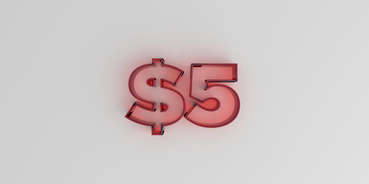$5 - Red glass text on white background - 3D rendered royalty free stock image.