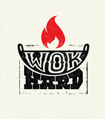 Wok Hard Street Food Festival Vector Illustration. Handmade Lettering Design Concept On Rough Background. - obrazy, fototapety, plakaty